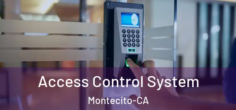 Access Control System Montecito-CA