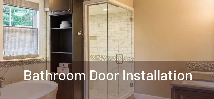 Bathroom Door Installation