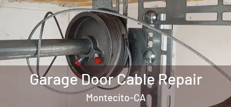 Garage Door Cable Repair Montecito-CA