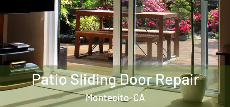  Patio Sliding Door Repair Montecito-CA